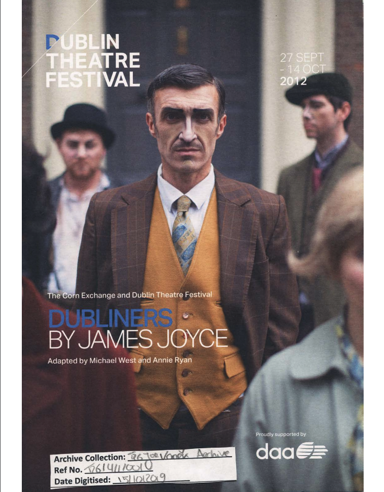 Printed programme from the Dublin Theatre Festival and Corn Exchange production of Dubliners, written by James Joyce and directed by Annie Ryan.